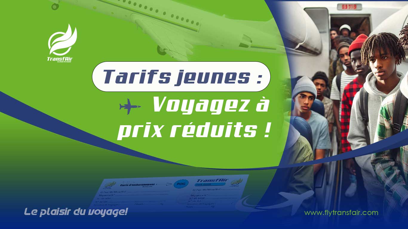 Tarifs jeunes : Voyagez à prix réduits !